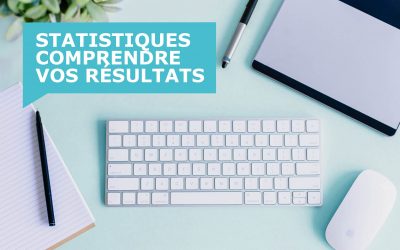 Statistiques : comment bien comprendre les résultats de vos campagnes ?